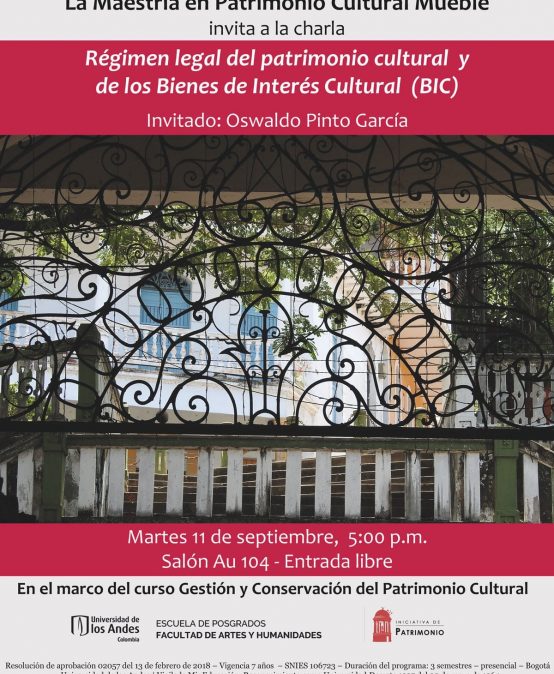 Charla: Régimen legal del patrimonio cultural y de los Bienes de Interés Cultural (BIC)