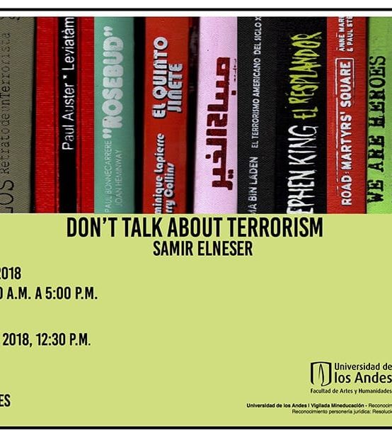 Exposición Don’t talk about terrorism
