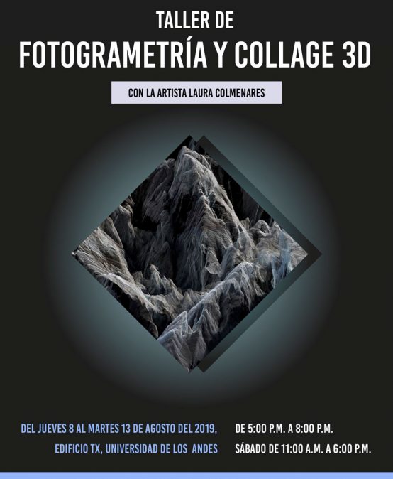 Taller de fotogrametría y collage 3D por la artista Laura Colmenares