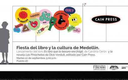 Lanzamiento del libro Es raro que la basura sea frágil, de Carolina Cerón y la novela Las Pinochetas de Dick Verdult en la Fiesta del libro y la cultura de Medellín