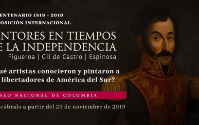 Exposición internacional Pintores en tiempos de la independencia
