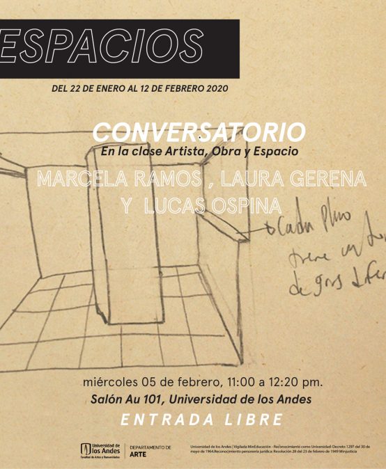 Conversatorio con Marcela Ramos, Laura Gerena y Lucas Ospina en el marco de la exposición Espacios.