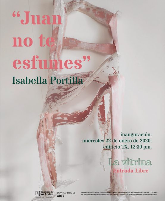 Exposición Juan no te esfumes de Isabella Portillo