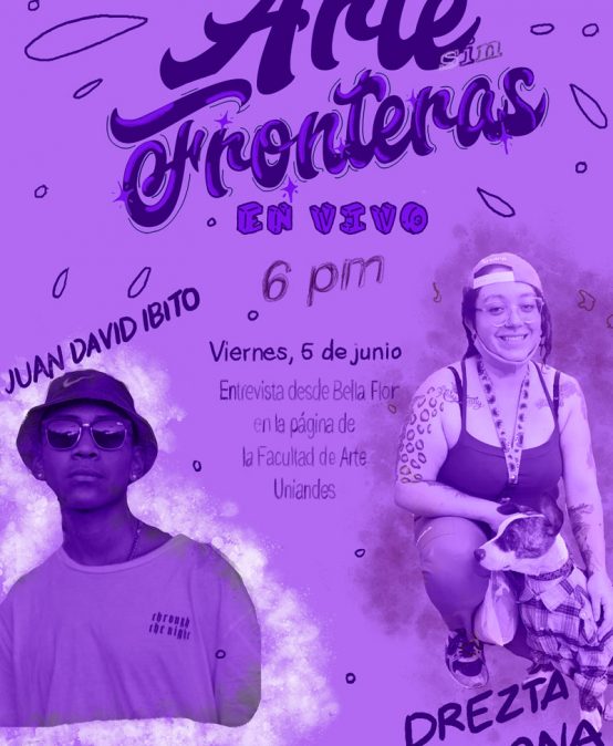 Arte sin Fronteras: transmisión en vivo con Juan David Ibito y Drezta Cardona