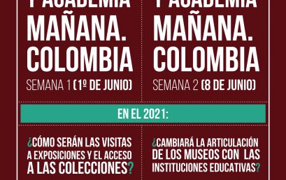 Museos y Academia Mañana. Colombia. (Semana 2)