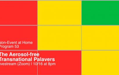Non-Event at Home – The Aerosol-free Transnational Palavers