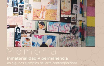 Memoria: inmaterialidad y permanencia en algunos ejemplos del arte contemporáneo