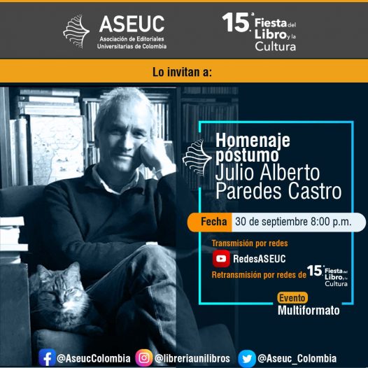 Homenaje póstumo: Julio Alberto Paredes Castro