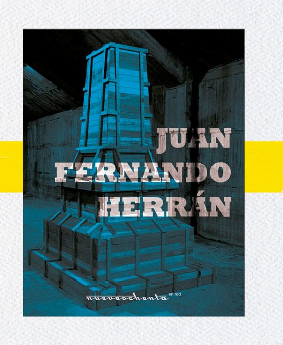 Territorios acumulados: la obra de Juan Fernando Herrán según María Clara Bernal