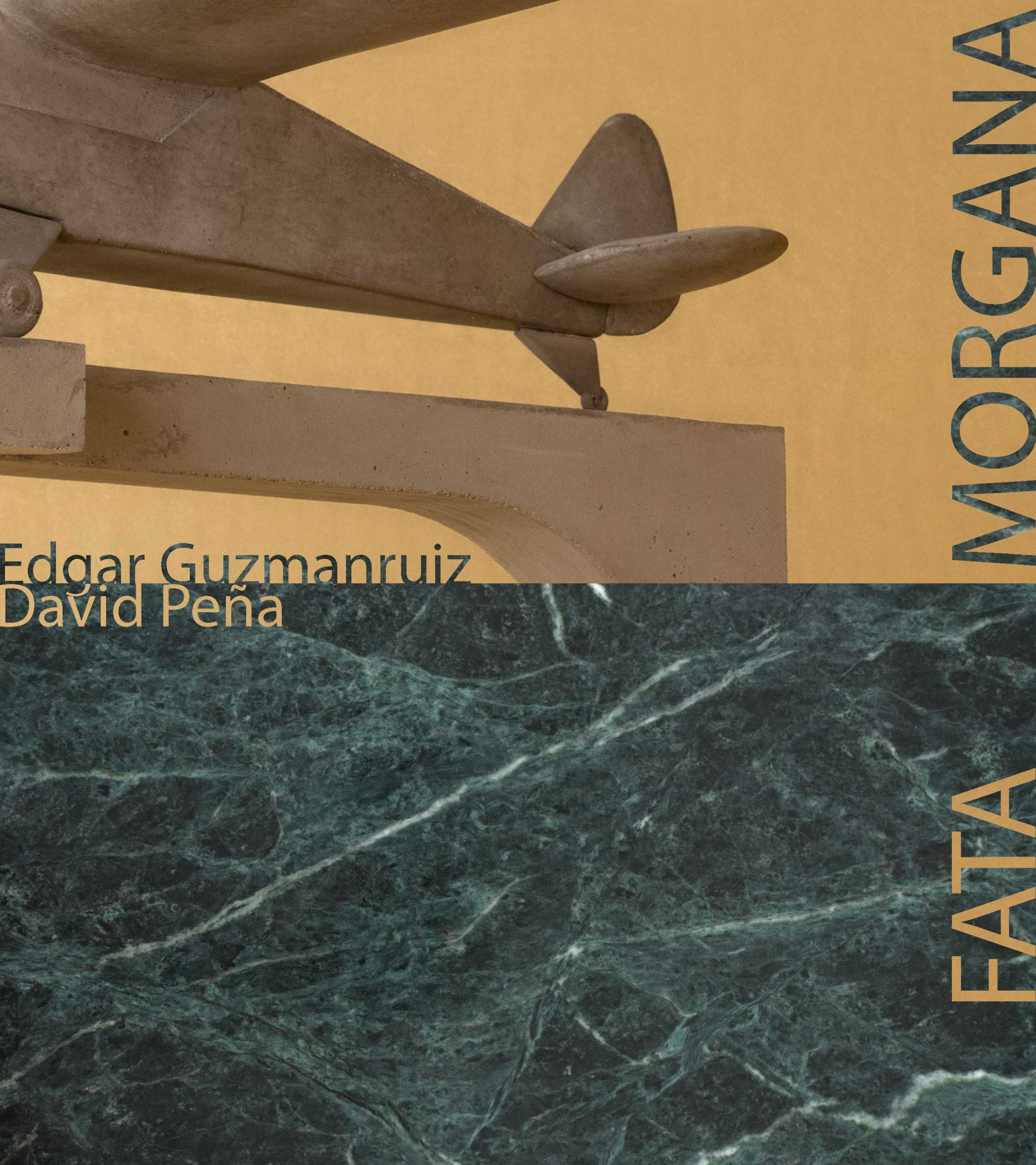 Fata Morgana – exposición de David Peña y Edgar Guzmanruiz en LA galería