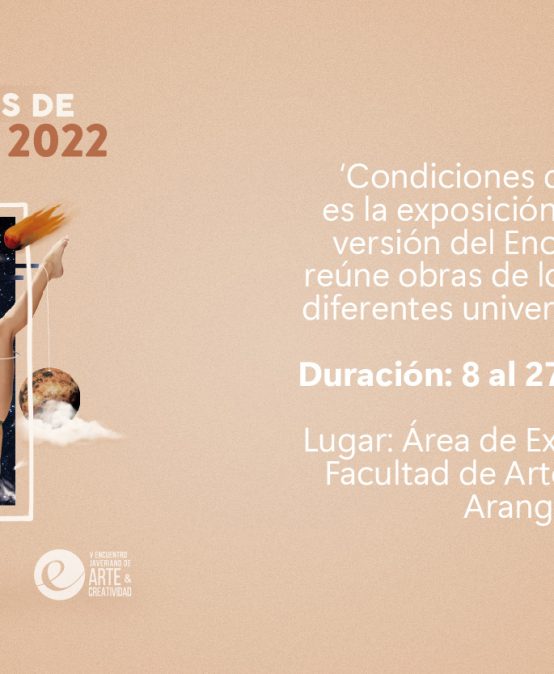 Lina Espinosa y Juan Alonso participan en la exposición Condiciones de posibilidad 2022