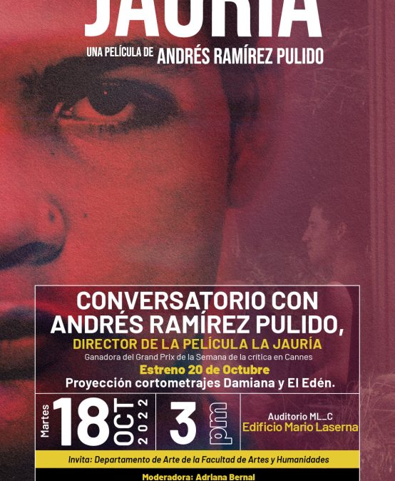 Conversatorio: Andrés Ramírez Pulido director de La Jauría