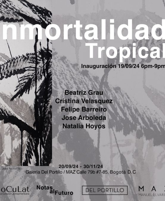 Exposición Inmortalidad Tropical con Beatriz Grau