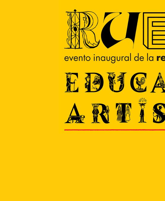 Rueda – Evento inaugural de la red universitaria de Educación Artística