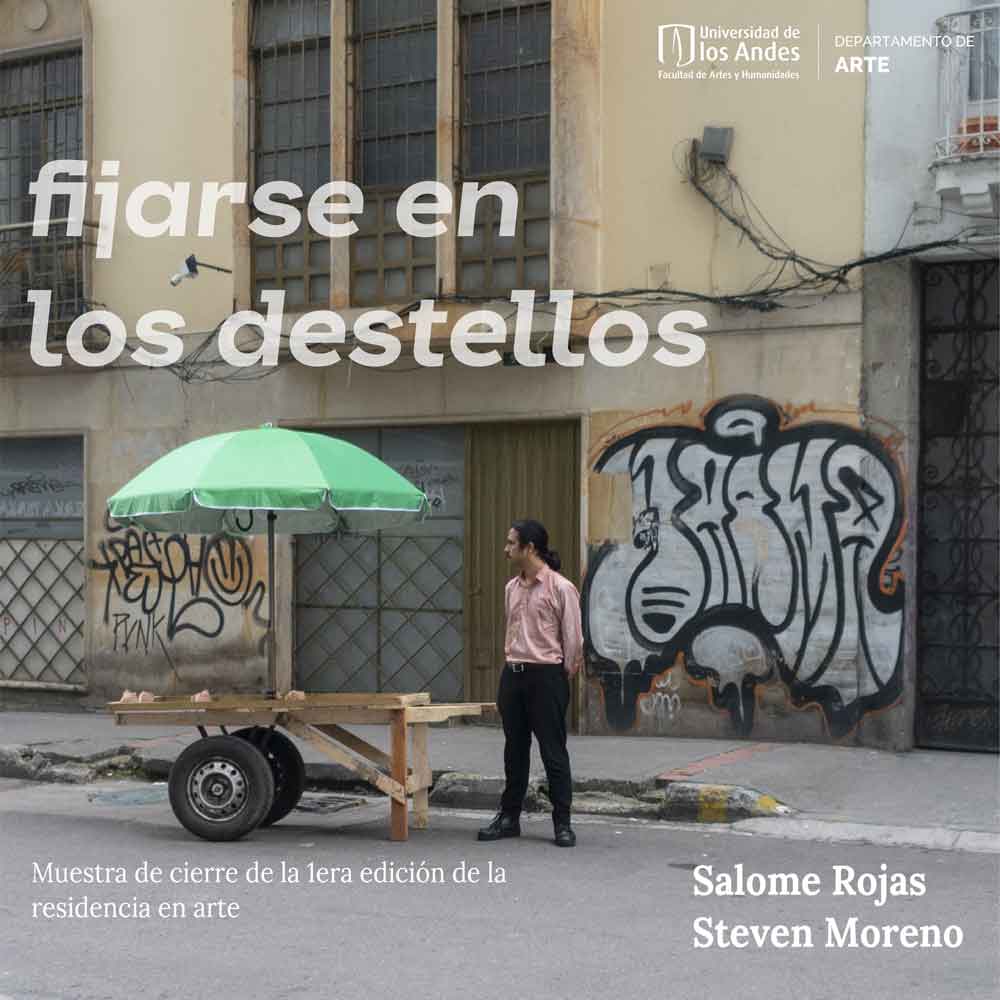 Exposición “Fijarse en los destellos” de Salome Rojas y Steven Moreno