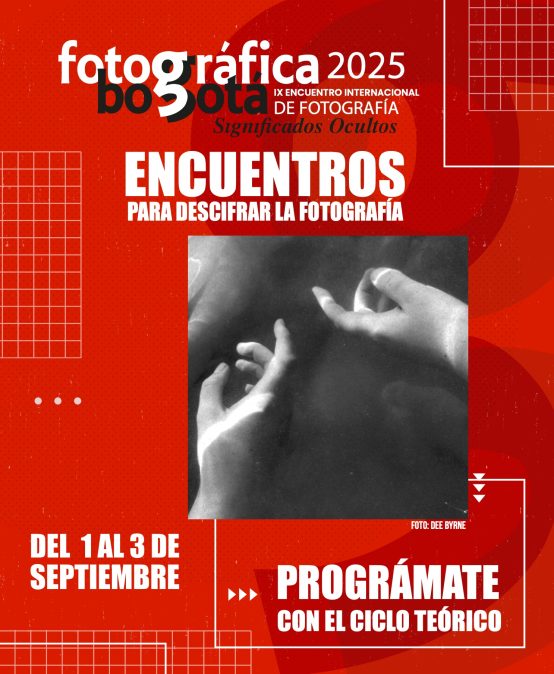 X Bienal Internacional de Fotografía – FOTOGRÁFICA BOGOTÁ 2025!