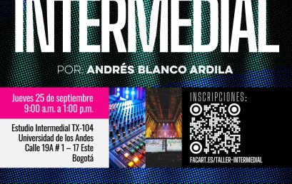 Taller de luces y sonido: Estudio intermedial