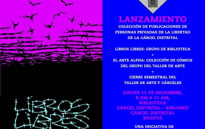 Lanzamiento colección de publicaciones de personas privadas de la libertad de la cárcel Distrital